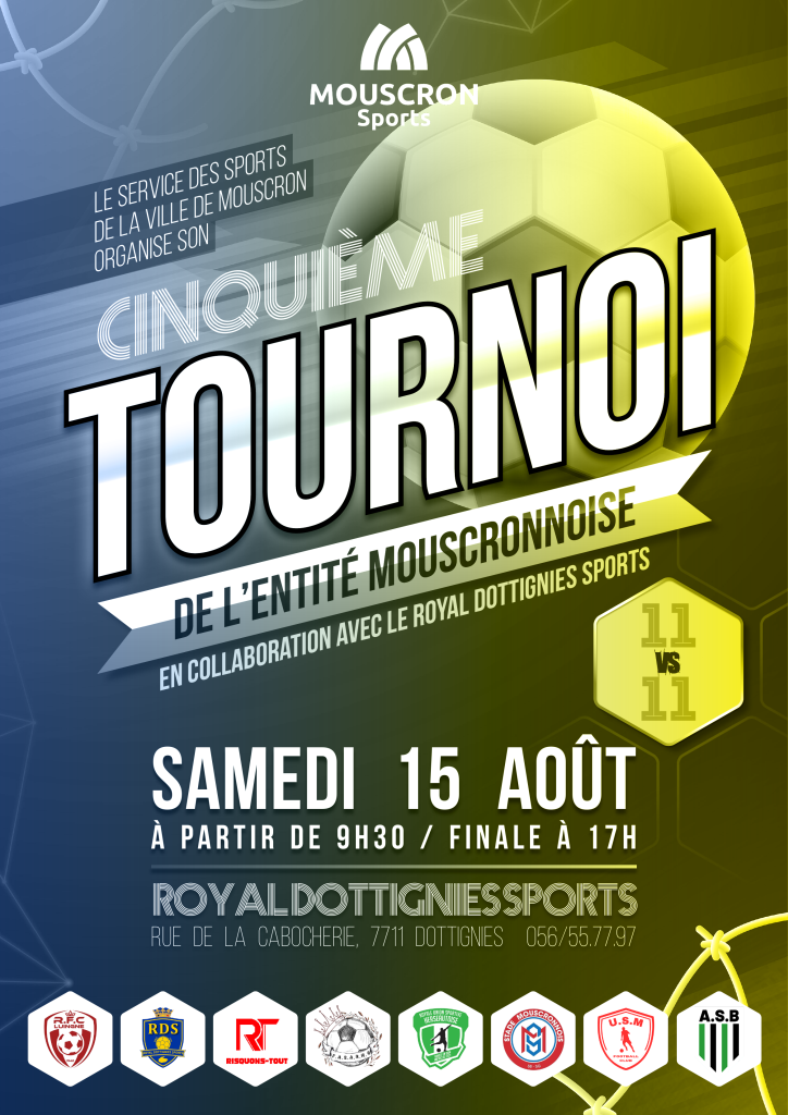 Affiche du Tournoi de l’Entité Mouscronnoise 2026, organisé le samedi 15 août au Royal Dottignies Sports.